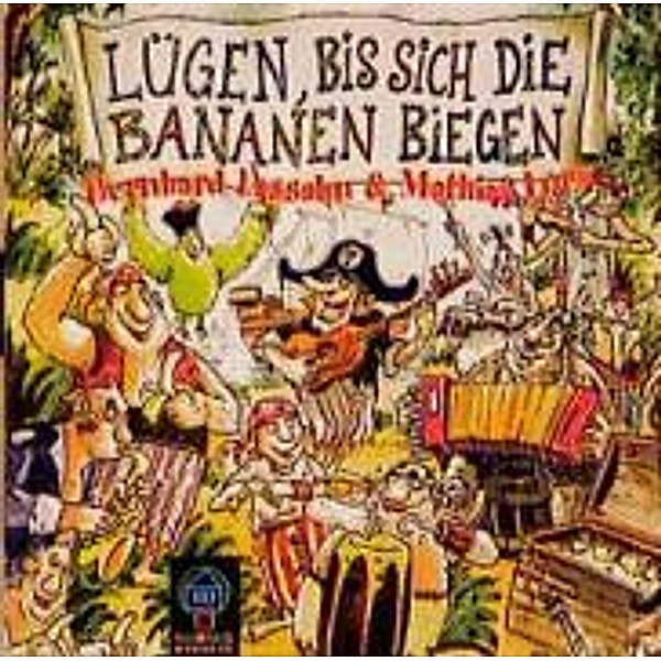 Lügen,Bis Sich Die Bananen Bi, Bernhard Lassahn, Mathias Lück