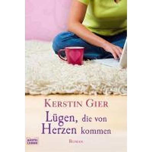 Lügen, die von Herzen kommen, Kerstin Gier