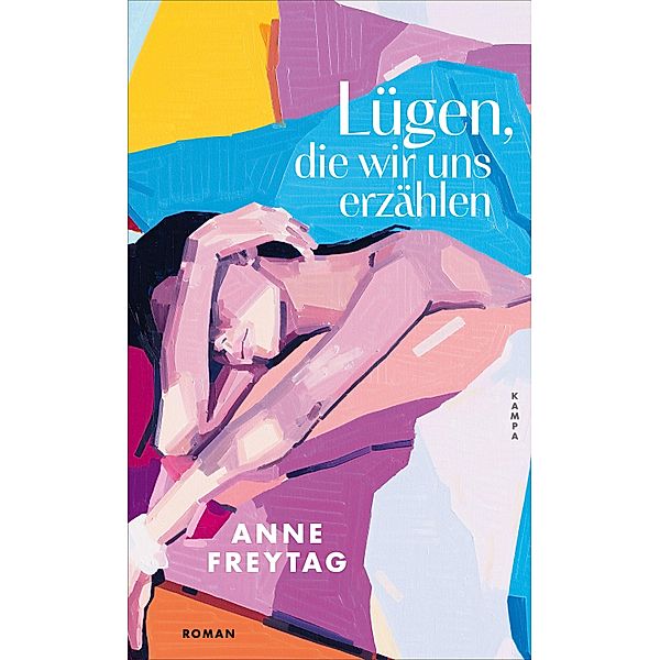 Lügen, die wir uns erzählen, Anne Freytag