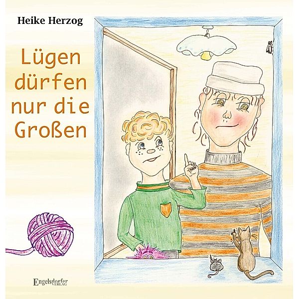 Lügen dürfen nur die Großen, Heike Herzog