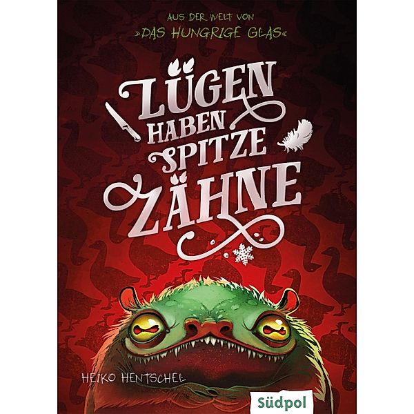 Lügen haben spitze Zähne - Fantasy-Kurzgeschichte zur Glas-Trilogie / Die Glas-Trilogie, Heiko Hentschel