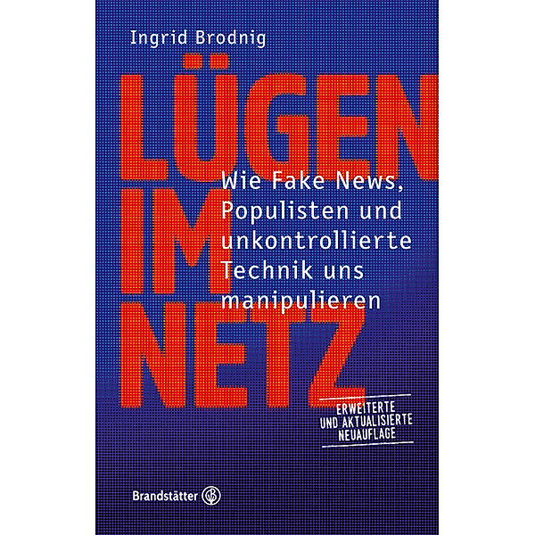 Lügen im Netz, Ingrid Brodnig