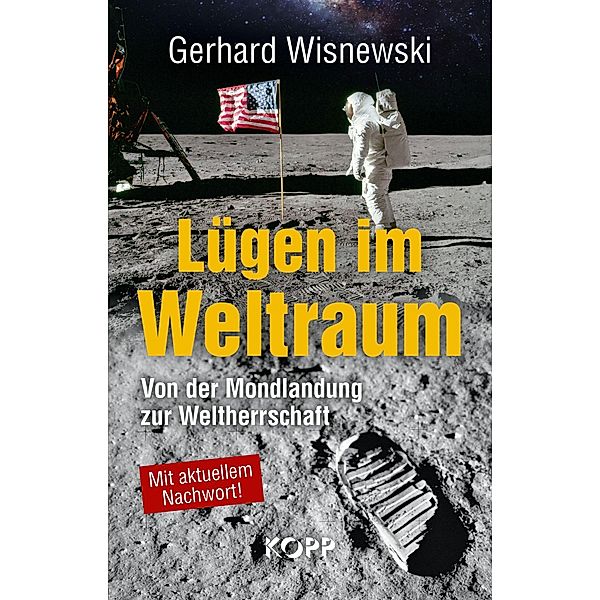 Lügen im Weltraum, Gerhard Wisnewski