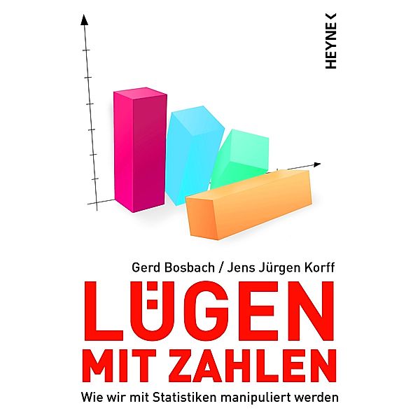 Lügen mit Zahlen, Gerd Bosbach, Jens J. Korff