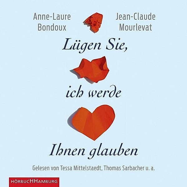 Lügen Sie, ich werde Ihnen glauben,7 Audio-CD, Anne-Laure Bondoux, Jean-Claude Mourlevat