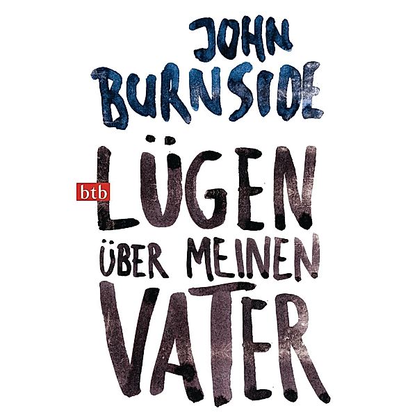 Lügen über meinen Vater, John Burnside