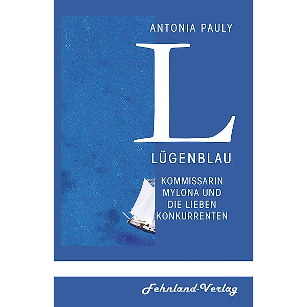 Lügenblau, Antonia Pauly