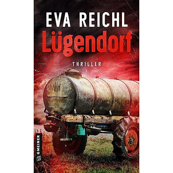 Lügendorf, Eva Reichl