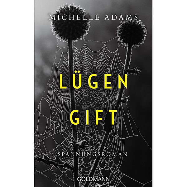 Lügengift, Michelle Adams