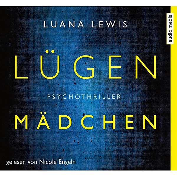 Lügenmädchen, 5 Audio-CDs, Luana Lewis