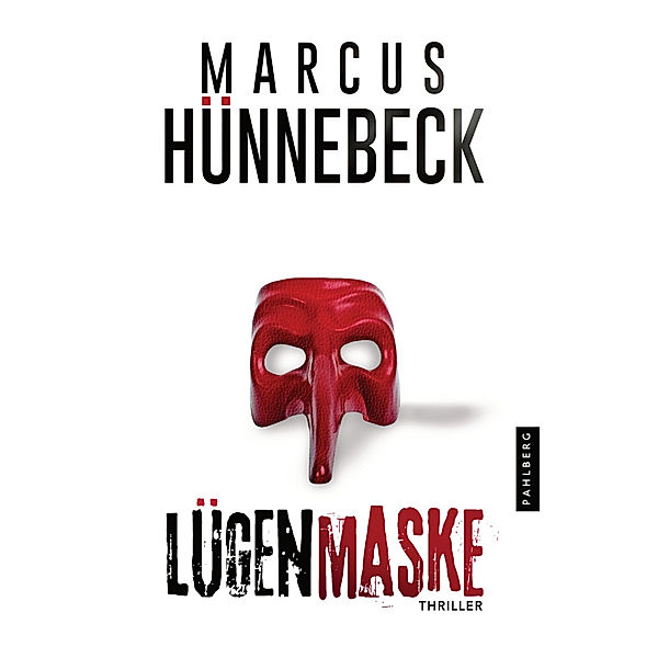 Lügenmaske, Marcus Hünnebeck
