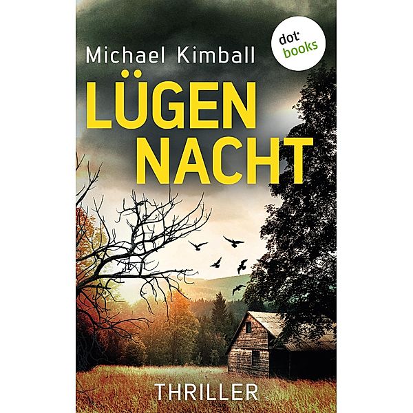 Lügennacht, Michael Kimball