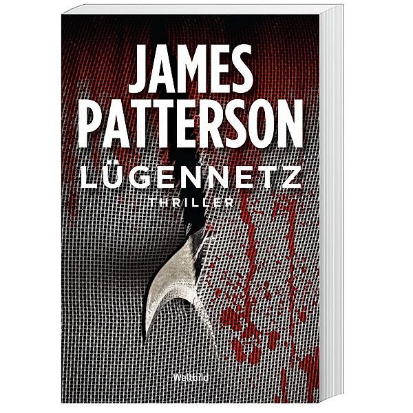 Lügennetz, James Patterson