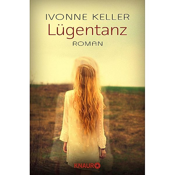 Lügentanz, Ivonne Keller