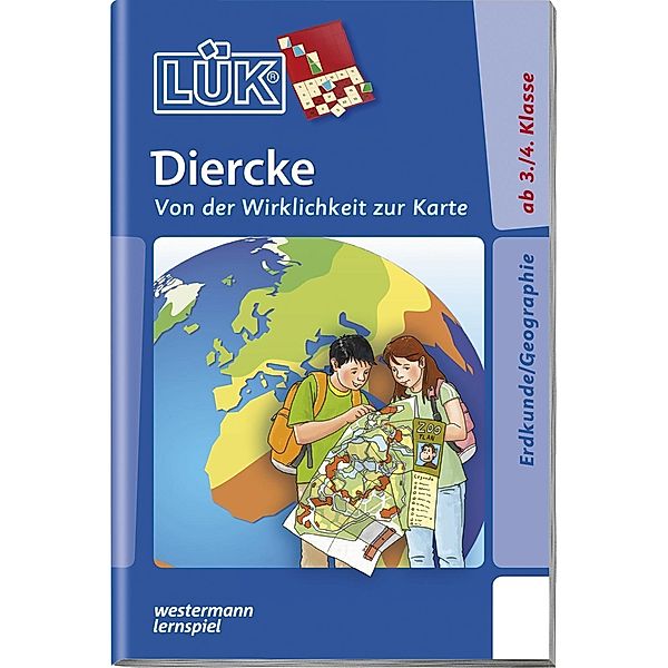 LÜK: Diercke Von der Wirklichkeit zur Karte: Himmelsrichtungen, Sterne, Höhen, Landschaften, erste Karten, Uschi Pein-Schmidt