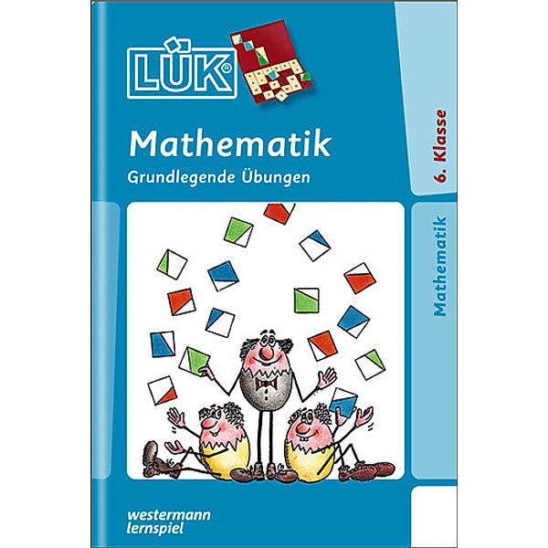 LÜK: Mathematik, 6. Klasse