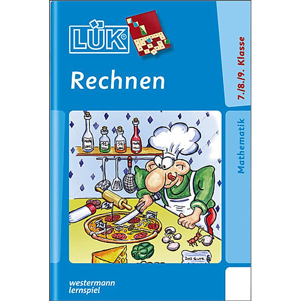 LÜK: Rechnen Klasse 7/8/9, Rudolf Madeya, Heinz Vogel