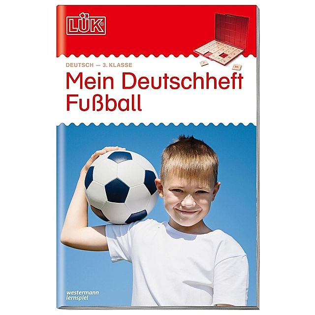 LÜK: Volumen V Mein Deutschheft Fußball 3. Klasse Buch kaufen | tausendkind. at
