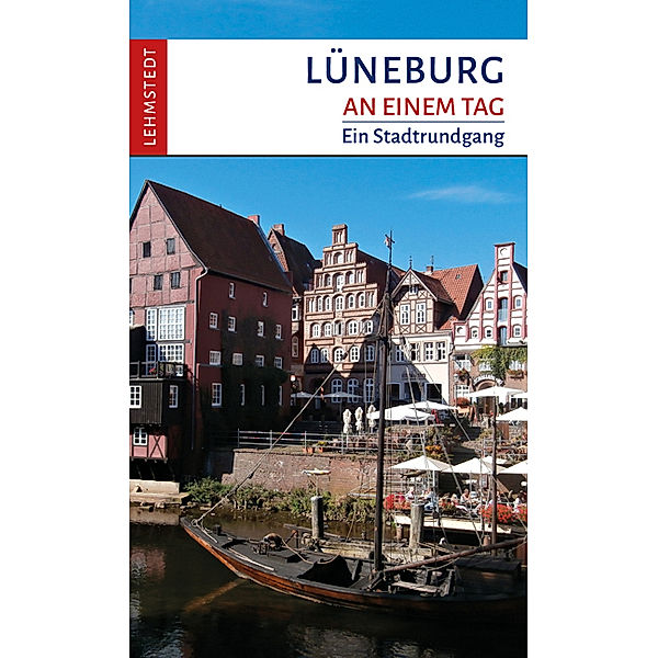 Lüneburg an einem Tag, Kristina Kogel