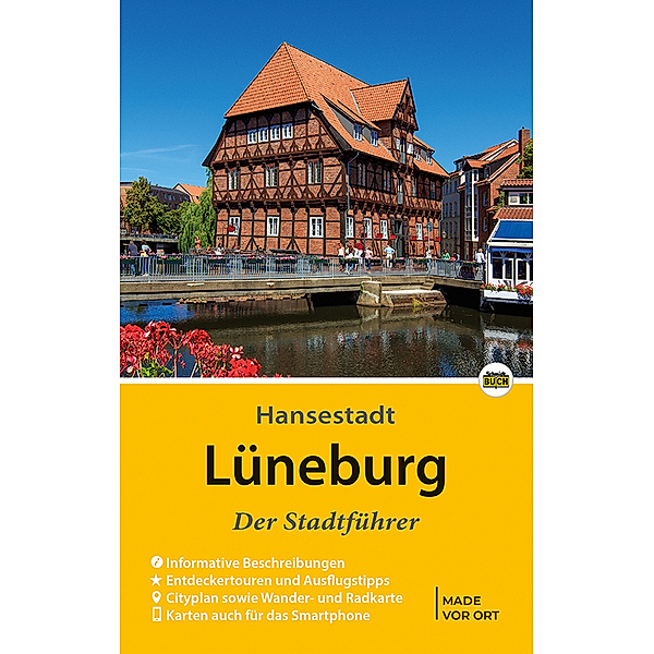 Lüneburg - Der Stadtführer, Eckhard Dr. Michael, Christiane Stagge