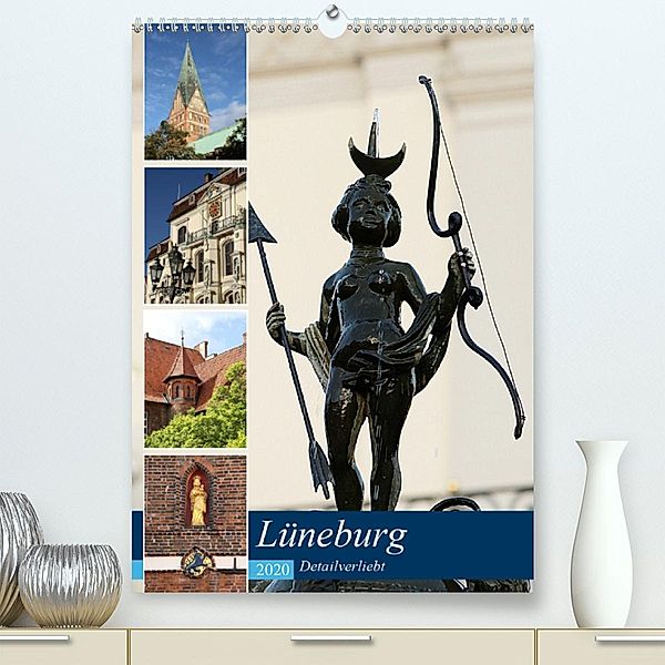 Lüneburg Detailverliebt (Premium-Kalender 2020 DIN A2 hoch), Anja Bagunk