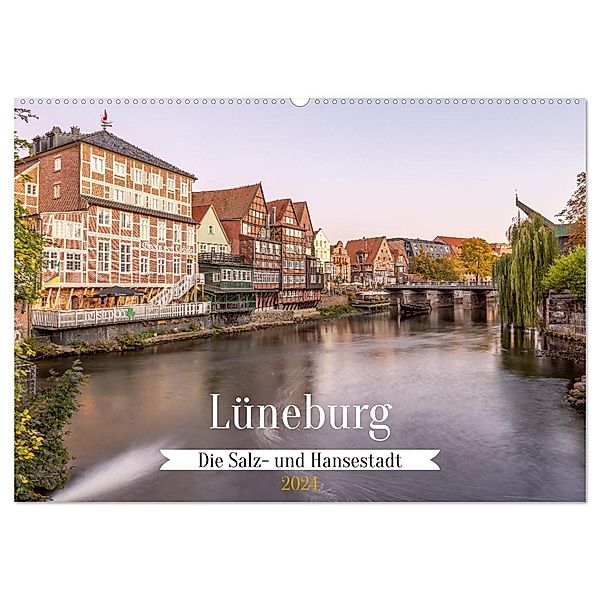 Lüneburg - Die Salz- und Hansestadt (Wandkalender 2024 DIN A2 quer), CALVENDO Monatskalender, AkremaFotoArt