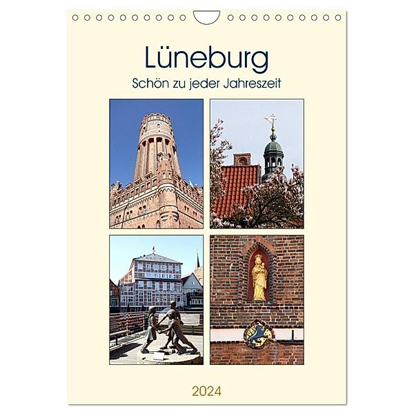 Lüneburg, schön zu jeder Jahreszeit (Wandkalender 2024 DIN A4 hoch), CALVENDO Monatskalender, Anja Bagunk