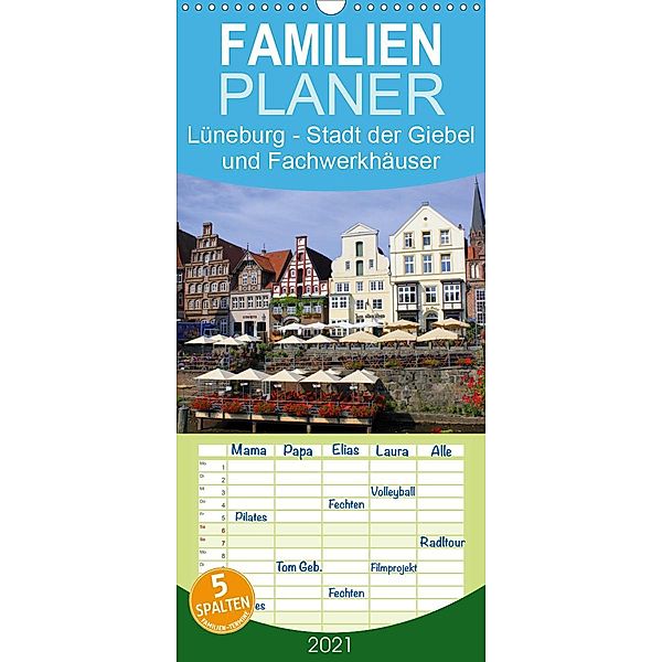 Lüneburg - Stadt der Giebel und Fachwerkhäuser - Familienplaner hoch (Wandkalender 2021 , 21 cm x 45 cm, hoch), Lothar Reupert
