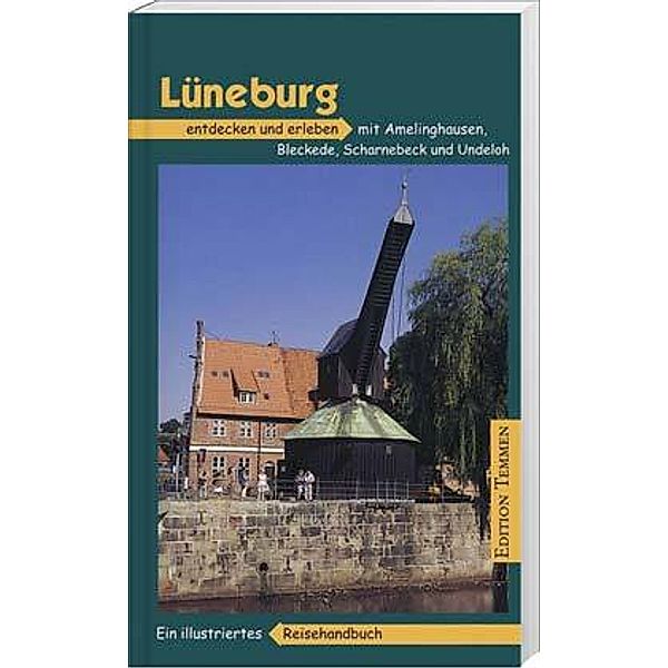 Lüneburg und Umgebung, Michael Schnelle