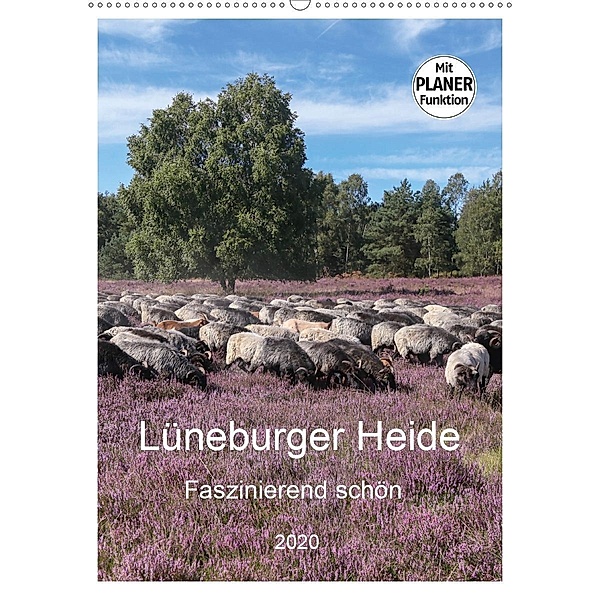 Lüneburger Heide - Faszinierend schön (Wandkalender 2020 DIN A2 hoch), Heike Nack