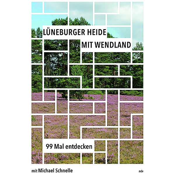 Lüneburger Heide mit Wendland, Michael Schnelle