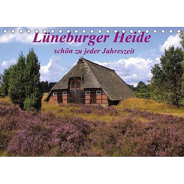 Lüneburger Heide - schön zu jeder Jahreszeit (Tischkalender 2021 DIN A5 quer), Lothar Reupert