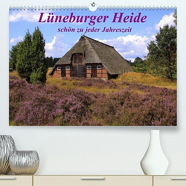 Lüneburger Heide - schön zu jeder Jahreszeit (Premium, hochwertiger DIN A2 Wandkalender 2023, Kunstdruck in Hochglanz), lothar reupert