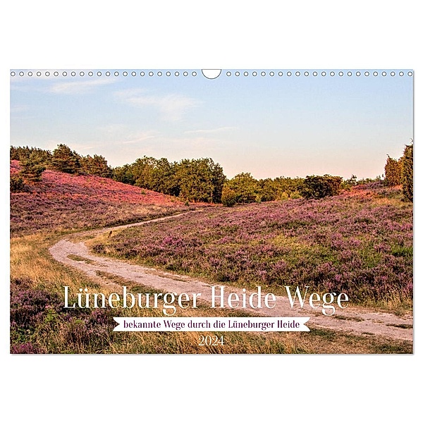 Lüneburger Heide Wege (Wandkalender 2024 DIN A3 quer), CALVENDO Monatskalender, Jessie Rettig Jessies-Lichtblicke
