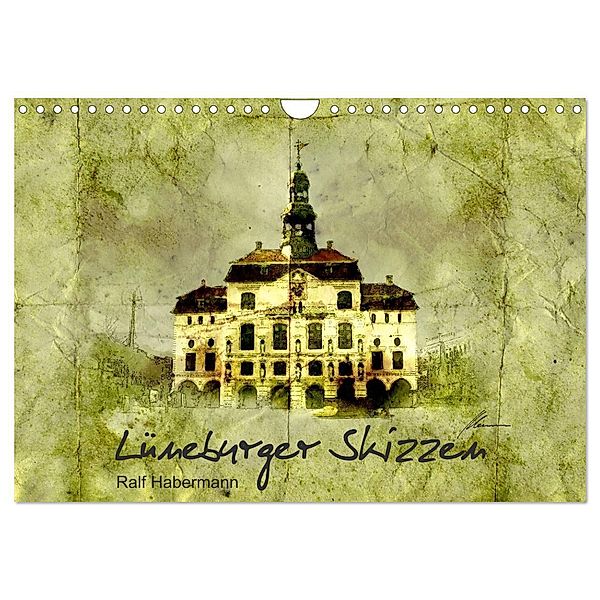 Lüneburger Skizzen (Wandkalender 2025 DIN A4 quer), CALVENDO Monatskalender, Calvendo, Ralf Habermann
