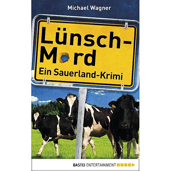 Lünsch-Mord / Larisch und Kettling Bd.1, Michael Wagner