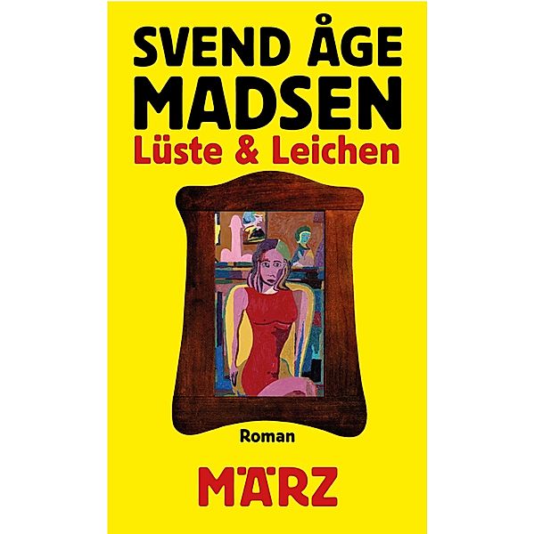 Lüste und Leichen, Svend Åge Madsen
