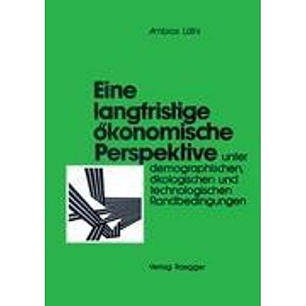Lüthi, A: Eine langfristige ökonomische Perspektive unter de, Ambros Lüthi