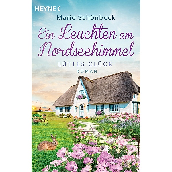 Lüttes Glück - Ein Leuchten am Nordseehimmel / Lüttes Glück Bd.3, Marie Schönbeck