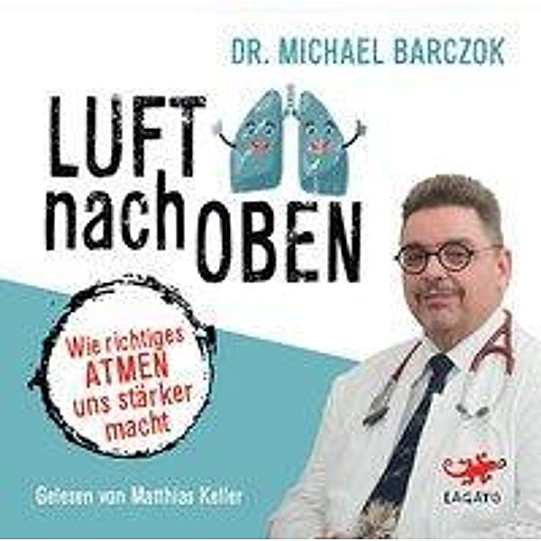 Luft nach oben, 1 MP3-CD, Dr. Michael Barczok