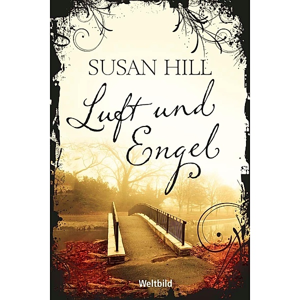 Luft und Engel, Susan Hill