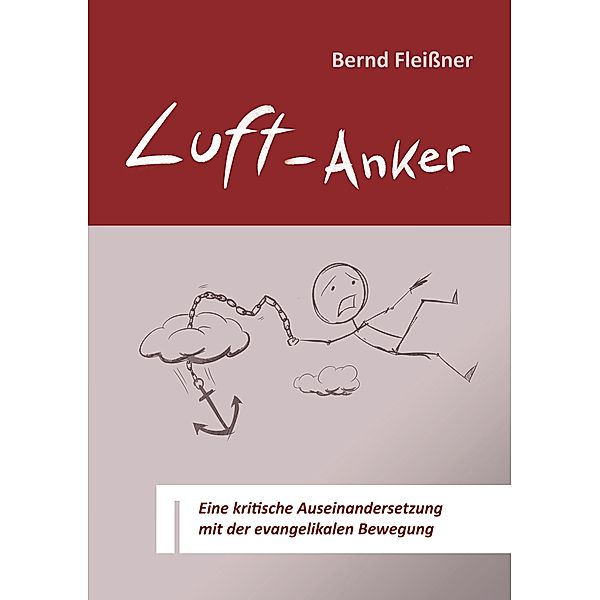 Luftanker, Bernd Fleißner