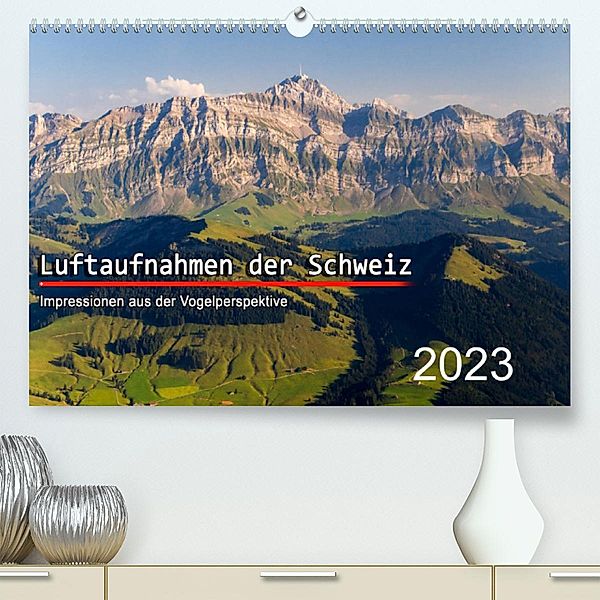 Luftaufnahmen der Schweiz (Premium, hochwertiger DIN A2 Wandkalender 2023, Kunstdruck in Hochglanz), Tis Meyer