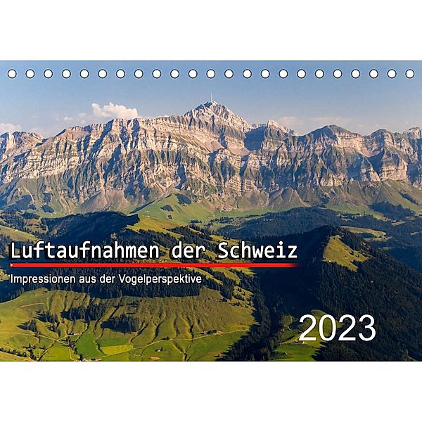 Luftaufnahmen der Schweiz (Tischkalender 2023 DIN A5 quer), Tis Meyer