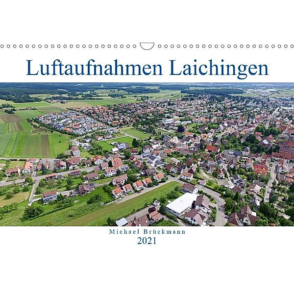Luftaufnahmen Laichingen (Wandkalender 2021 DIN A3 quer), Michael Brückmmann, MIBfoto