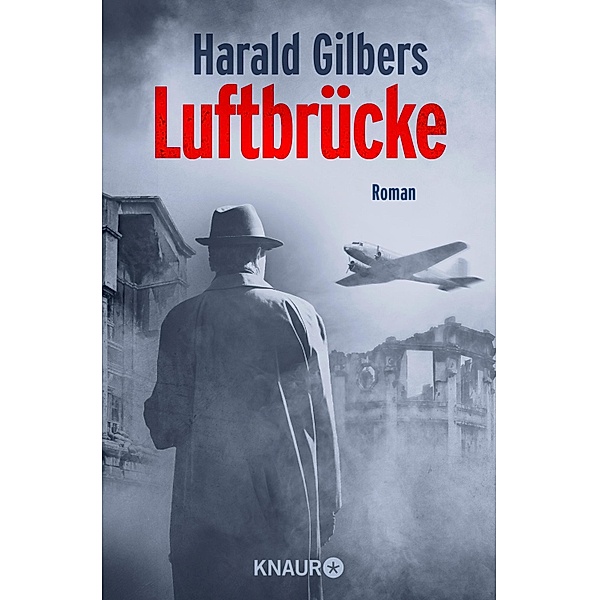 Luftbrücke / Kommissar Oppenheimer Bd.6, Harald Gilbers