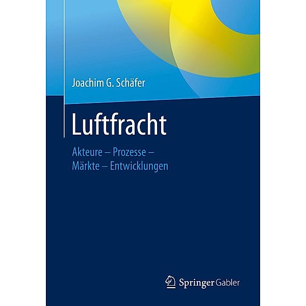 Luftfracht, Joachim G. Schäfer