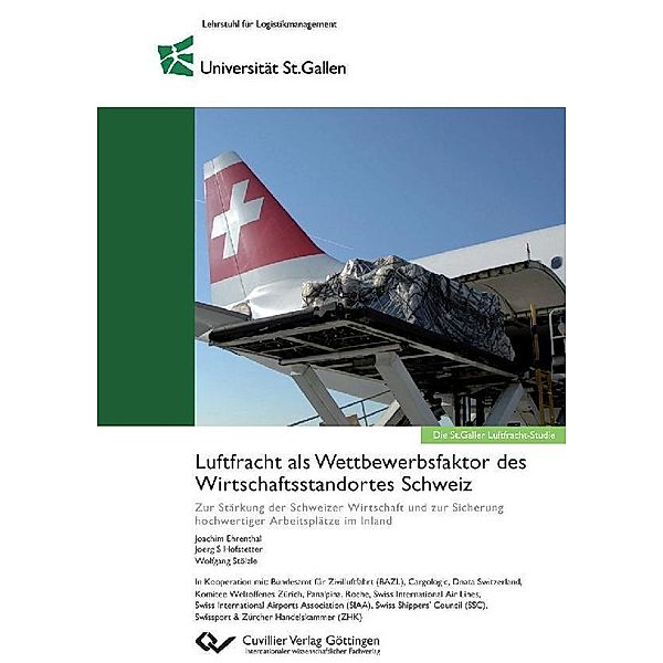 Luftfracht als Wettbewerbsfaktor des Wirtschaftsstandortes Schweiz