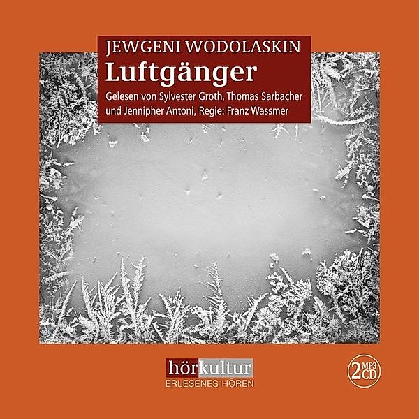 Luftgänger,2 MP3-CDs, Jewgeni Wodolaskin