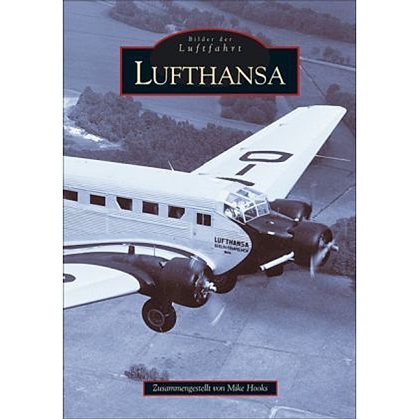Lufthansa, Mike Hooks